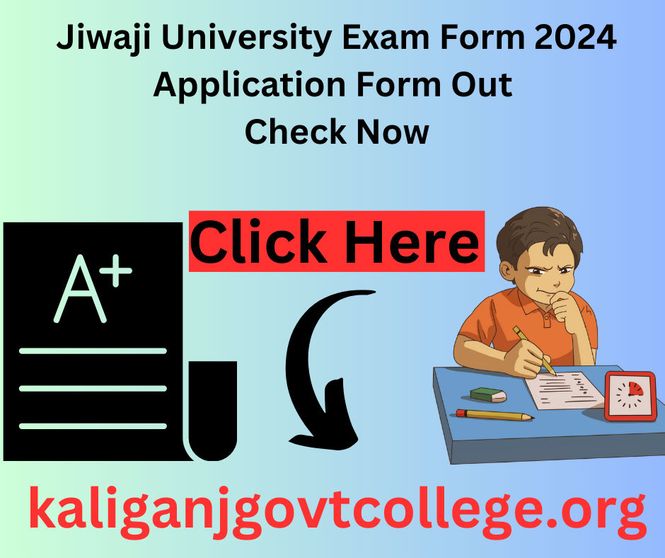 Jiwaji University Exam Form 2024 Application Form Out Check Now