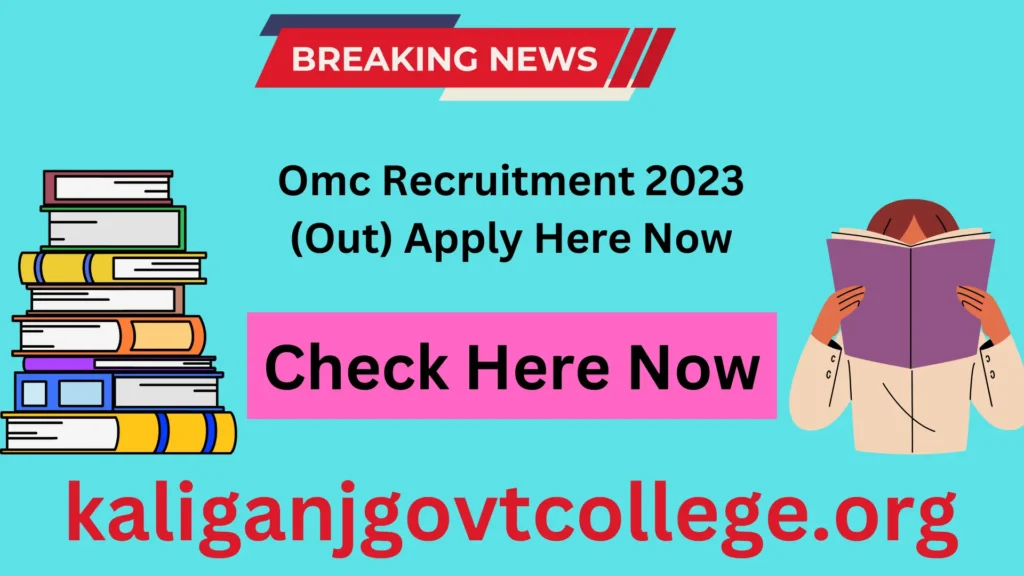 Omc Recruitment 2023 (Out) Apply Here Now