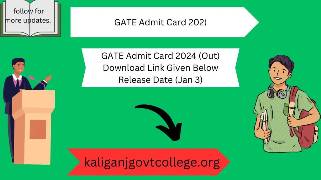 GATE Admit Card 2024 (Out) Download Link Given Below Release Date (Jan 3)