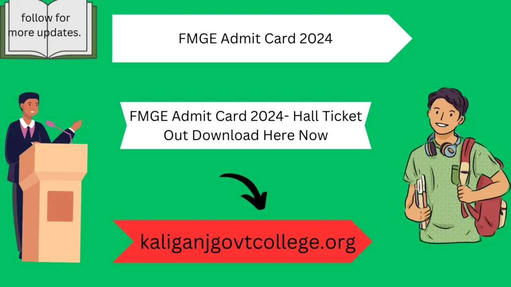 FMGE Admit Card 2024- Hall Ticket Out Download Here Now