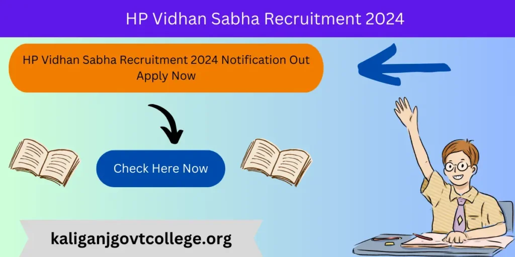 HP Vidhan Sabha Recruitment 2024 Notification Out  Apply Now