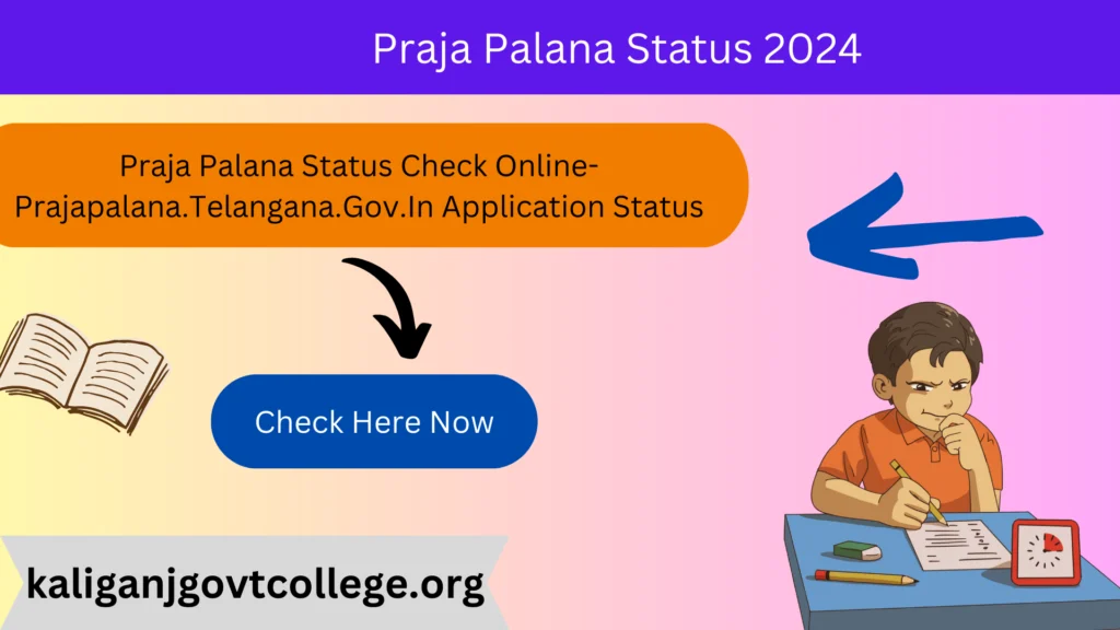 Praja Palana Status Check Online- Prajapalana.Telangana.Gov.In Application Status