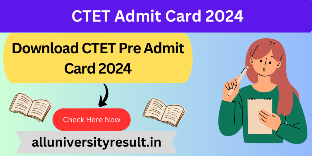 CTET Admit Card 2024