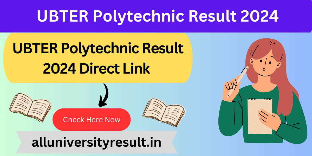 UBTER Polytechnic Result 2024